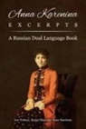 Sean Harrison, Leo Tolstoy - Anna Karenina Excerpts: A Russian Dual Language Book