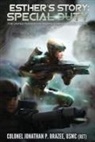 Jonathan P. Brazee - Esther's Story: Special Duty
