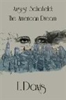 E. Davis - August Schofield; The American Dream
