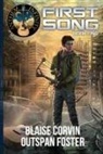 Blaise Corvin, Outspan Foster - First Song, Book One