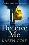 Karen Cole, Cole Karen - Deceive Me