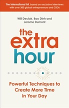 Guillaum Declair, Guillaume Declair, Will Declair, Ba Dinh, Bao Dinh, Jerome Dumont... - The Extra Hour