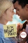 Jennifer Niven - All the Bright Places Movie Tie-In Edition