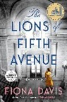Fiona Davis - The Lions of Fifth Avenue: A GMA Book Club Pick