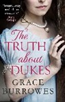 Grace Burrowes - The Truth About Dukes