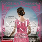 Corina Bomann, Karoline Mask von Oppen - Die Farben der Schönheit - Sophias Hoffnung (Sophia 1), 2 Audio-CD, 2 MP3 (Hörbuch)