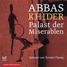 Abbas Khider, Torsten Flassig, Robert Stadlober - Palast der Miserablen, 2 Audio-CD, 2 MP3 (Hörbuch)