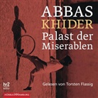 Abbas Khider, Torsten Flassig, Robert Stadlober - Palast der Miserablen, 2 Audio-CD, 2 MP3 (Audiolibro)