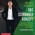 Matthias Schranner, Olaf Pessler - Das Schranner-Konzept®, 1 Audio-CD, 1 MP3 (Audiolibro)