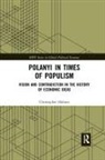 Christopher Holmes, Christopher (University of Warwick Holmes - Polanyi in Times of Populism