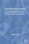 George G. Bear, Bear George G. - Improving School Climate