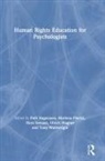 Polli Plavsic Hagenaars, Polli Hagenaars, Marlena Plav¿i¿, Marlena Plavsic, Marlena Plavšić, Nora Sveaass... - Human Rights Education for Psychologists