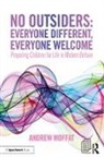 Andrew Moffat, Moffat Andrew - No Outsiders: Everyone Different, Everyone Welcome