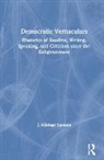 J Michael Sproule, J. Michael Sproule - Democratic Vernaculars