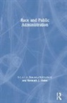 Kenneth J. Meier, Amanda Rutherford, Amanda Meier Rutherford, Kenneth Meier, Kenneth J. Meier, Amanda Rutherford... - Race and Public Administration