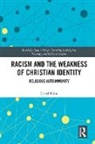 David Kline, David (University of Tennessee Kline, Kline David - Racism and the Weakness of Christian Identity