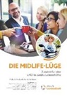 Katrin Burkhardt, Michael Eberhard, Michaela Eberhard, Kampenwand Verlag, Kampenwan Verlag, Kampenwand Verlag - Die Midlife-Lüge