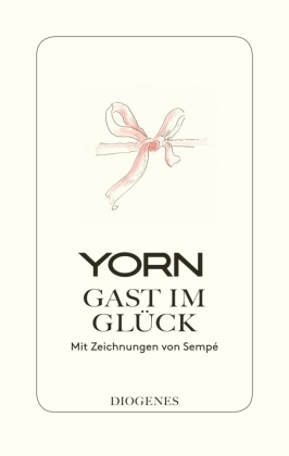  YORN, Jean-Jacques Sempé - Gast im Glück - Mit Zeichnungen von Sempé