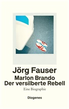 Jörg Fauser - Marlon Brando