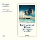 Luca Ventura, Johannes Klaußner - Mitten im August, 6 Audio-CD (Hörbuch)