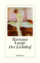 Hartmut Lange - Der Lichthof