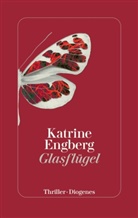 Katrine Engberg - Glasflügel