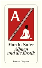 Martin Suter - Allmen und die Erotik