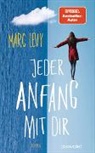 Marc Levy - Jeder Anfang mit dir