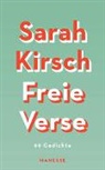 Sarah Kirsch - Freie Verse