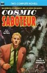 Willard Hawkins, Frank M. Robinson - Cosmic Saboteur & Look to the Stars