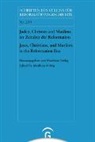 Matthia Pohlig, Matthias Pohlig - Juden, Christen und Muslime im Zeitalter der Reformation / Jews, Christians, and Muslims in the Reformation Era