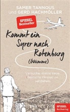 Gerd Hachmöller, Same Tannous, Samer Tannous - Kommt ein Syrer nach Rotenburg (Wümme)