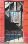 Christopher Locke - Trespassers