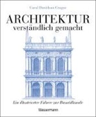 Carol Davidson Cragoe, Carol Davidson Cragoe - Architektur - verständlich gemacht.