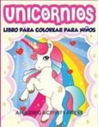 Amazing Activity Press, Amazing Activity Press - Unicornios Libro Para Colorear Para Niños Edades 4-8