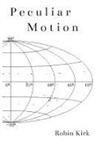 Robin Kirk - Peculiar Motion