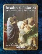 Eric Lis, William T. Thrasher - Insults & Injuries: A Pathfinder Sourcebook for Medical Maladies