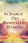 Manuel Antonio Sanchez Cruz - In Search Of Renovated Hearts: Written by the Grace of God
