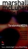 Marshall McLuhan - Yaradanimiz Medya