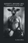 Adam Lefevre - QUIDDITY, ROGUERY, RUE