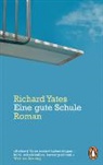 Richard Yates - Eine gute Schule