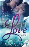 Evan Grace - Unexpected Love