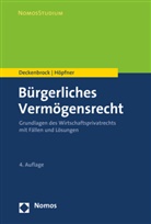 Christia Deckenbrock, Christian Deckenbrock, Clemens Höpfner - Bürgerliches Vermögensrecht