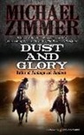 Michael Zimmer - Dust and Glory