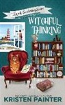 Kristen Painter - Witchful Thinking: A Cozy Paranormal Mystery