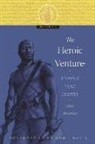 Don Allsman - The Heroic Venture: A Parable of Project Leadership