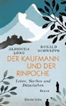 Aljosch Long, Aljoscha Long, Ronald Schweppe - Der Kaufmann und der Rinpoche
