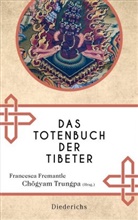 Fremantle, F Fremantle, F. Fremantle, Francesca Fremantle, Trungpa, Trungpa... - Das Totenbuch der Tibeter