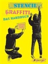 Tristan Manco - Stencil Graffiti. Das Handbuch