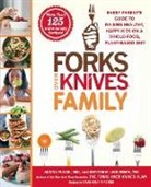 Matthew Lederman, Alona Pulde - Forks Over Knives Family